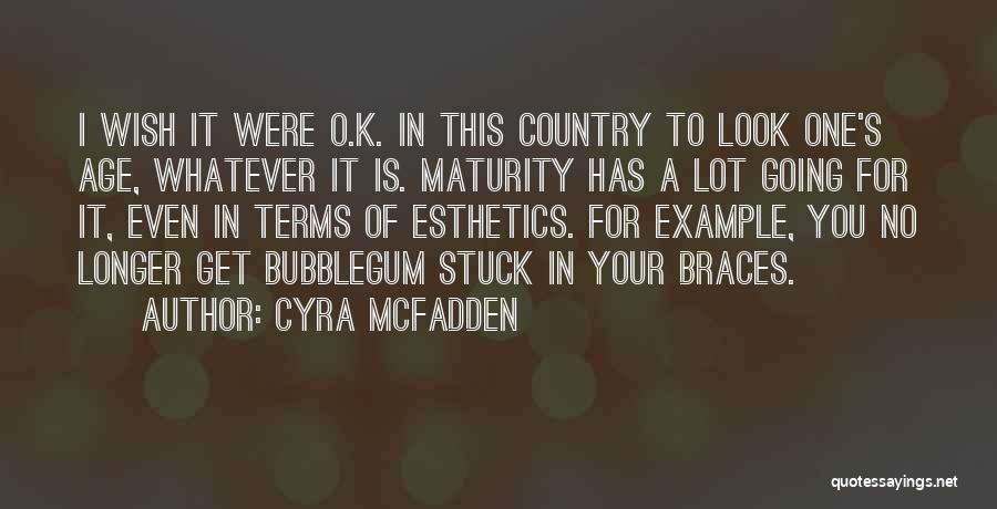 A Wish For You Quotes By Cyra McFadden