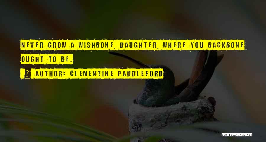 A Wishbone Quotes By Clementine Paddleford