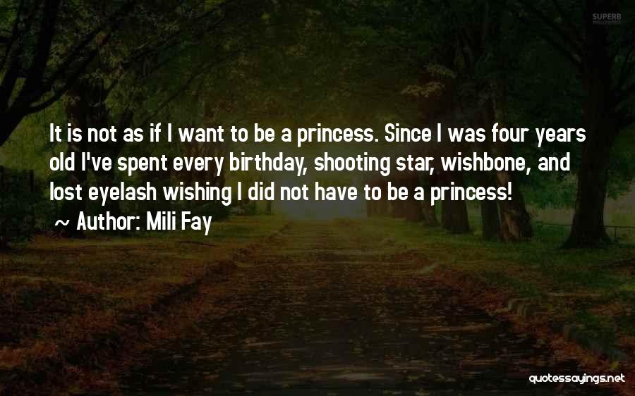 A Wishbone Quotes By Mili Fay