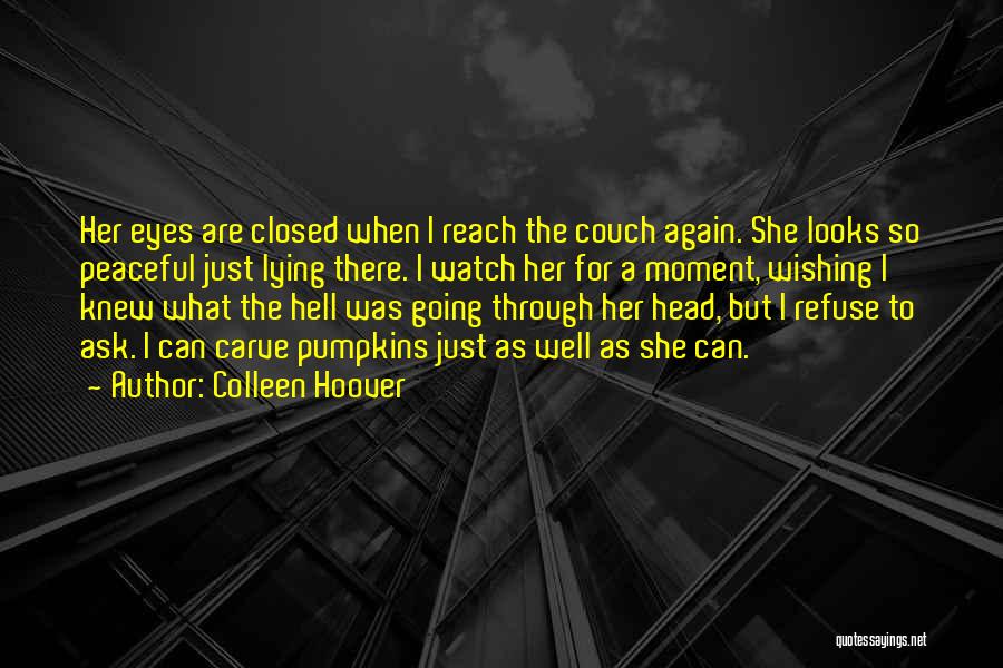 A Wishing Well Quotes By Colleen Hoover