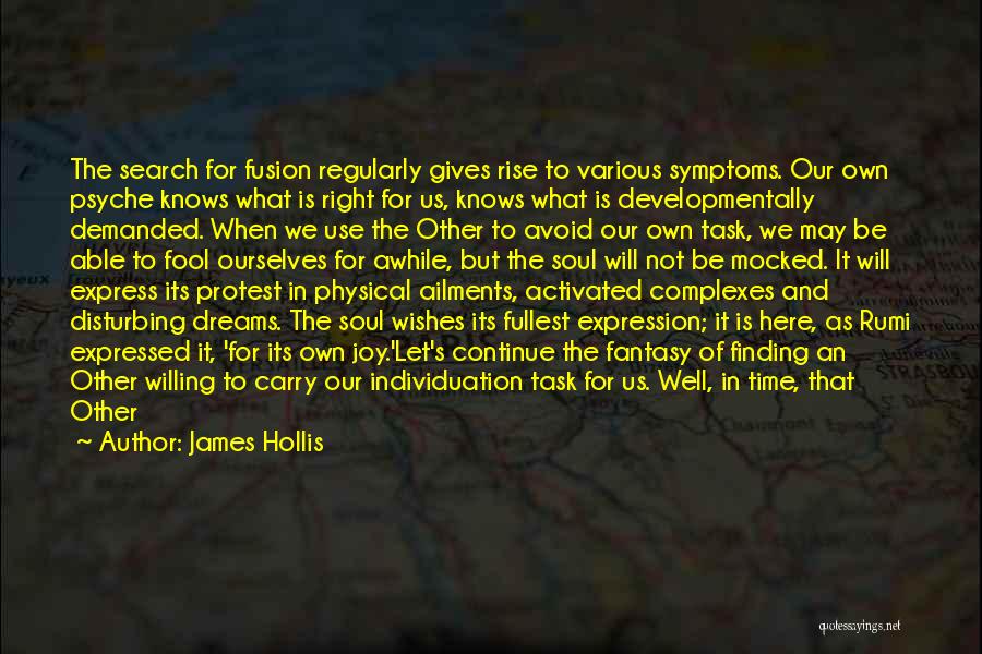 A Wishing Well Quotes By James Hollis