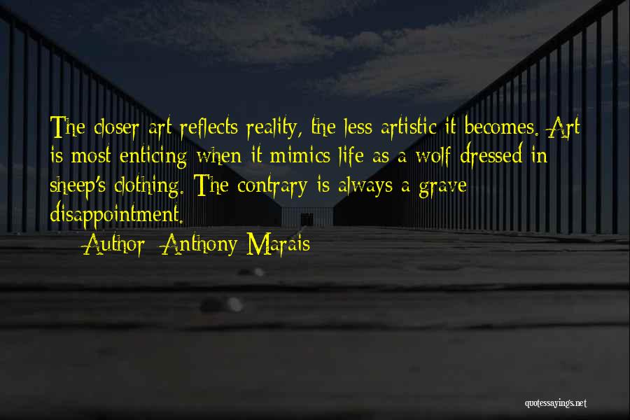 A Wolf In Sheep's Clothing Quotes By Anthony Marais