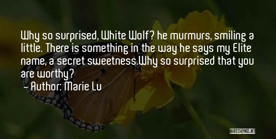A Wolf Quotes By Marie Lu