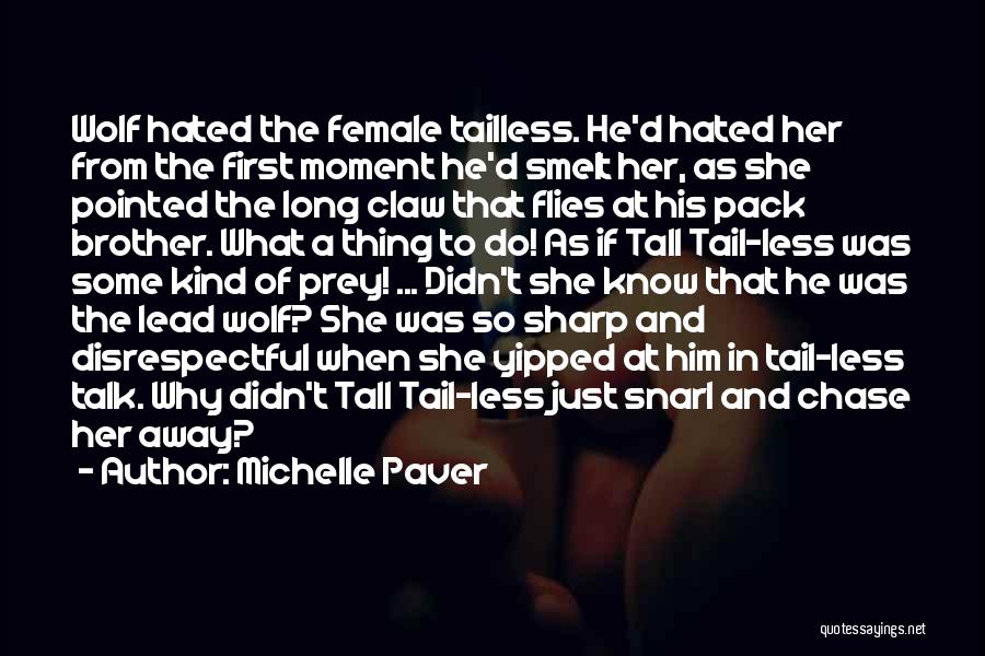 A Wolf Quotes By Michelle Paver