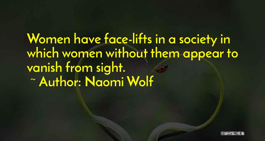 A Wolf Quotes By Naomi Wolf