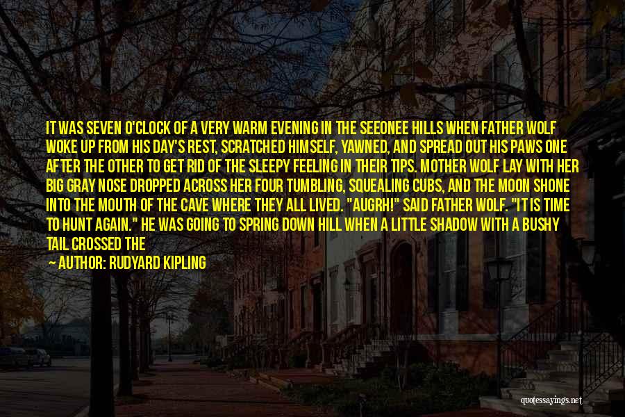 A Wolf Quotes By Rudyard Kipling A Wolf Quotes By Rudyard Kipling