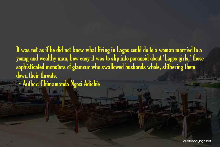 A Woman About To Get Married Quotes By Chimamanda Ngozi Adichie