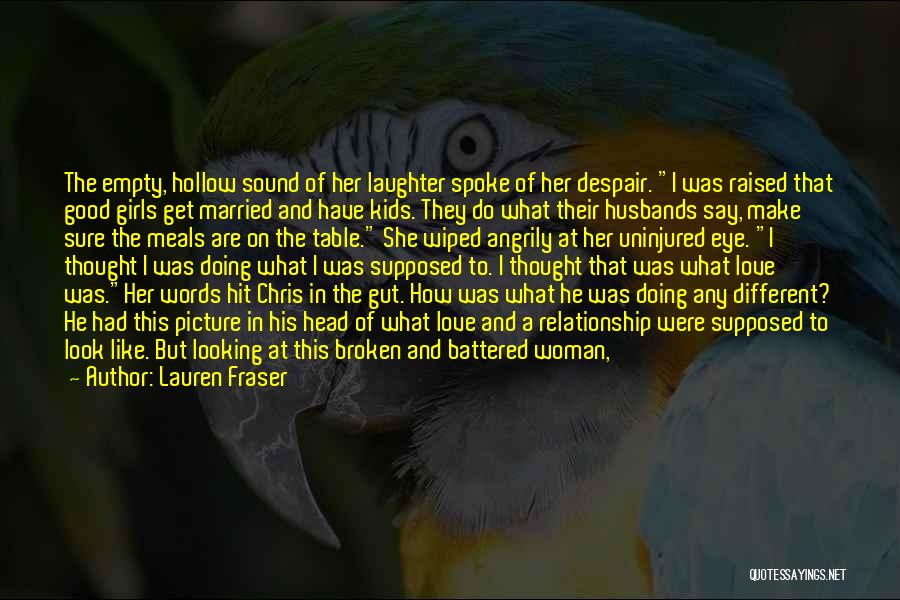 A Woman About To Get Married Quotes By Lauren Fraser