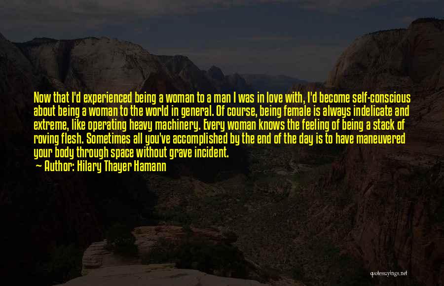 A Woman Always Knows Quotes By Hilary Thayer Hamann