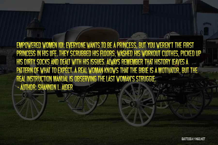 A Woman Always Knows Quotes By Shannon L. Alder