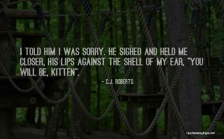A Woman And A Mother Scorned Quotes By C.J. Roberts A Woman And A Mother Scorned Quotes By C.J. Roberts