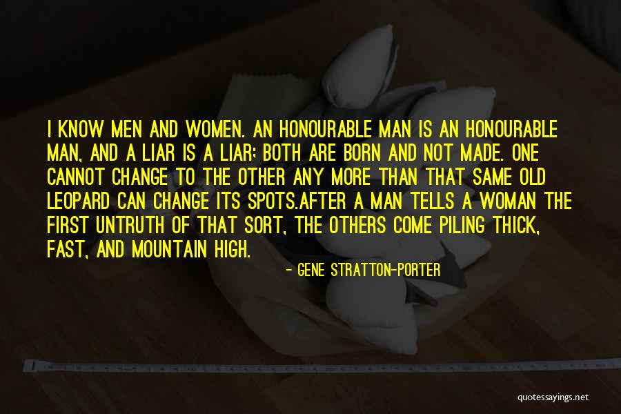 A Woman Can Change A Man Quotes By Gene Stratton-Porter A Woman Can Change A Man Quotes By Gene Stratton-Porter