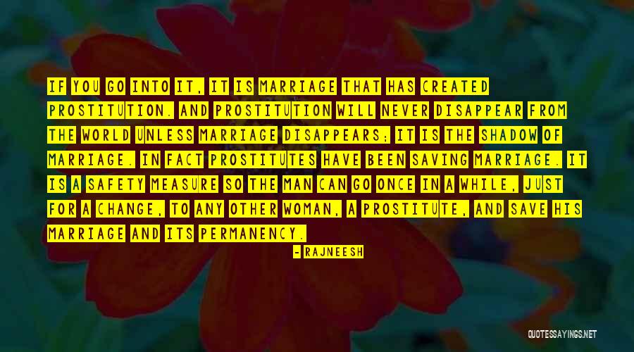A Woman Can Change A Man Quotes By Rajneesh A Woman Can Change A Man Quotes By Rajneesh