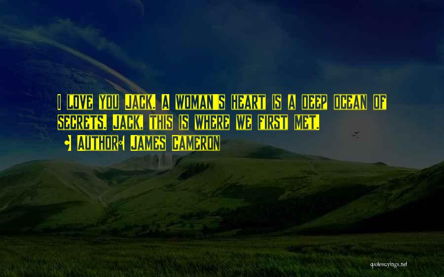 A Woman Heart Is An Ocean Of Secrets Quotes By James Cameron