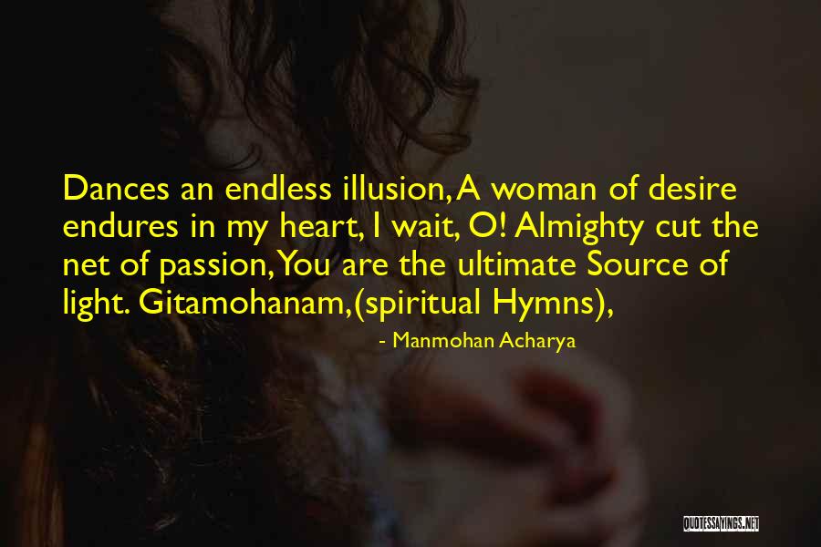 A Woman Heart Quotes By Manmohan Acharya A Woman Heart Quotes By Manmohan Acharya