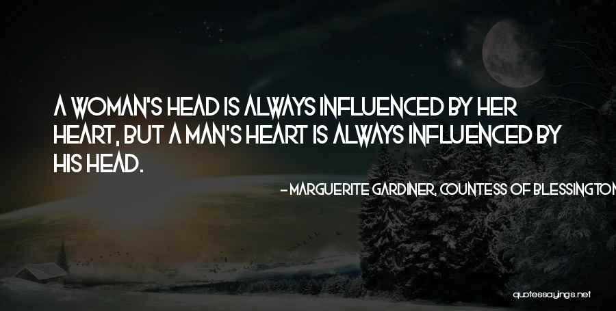 A Woman Heart Quotes By Marguerite Gardiner, Countess Of Blessington A Woman Heart Quotes By Marguerite Gardiner, Countess Of Blessington