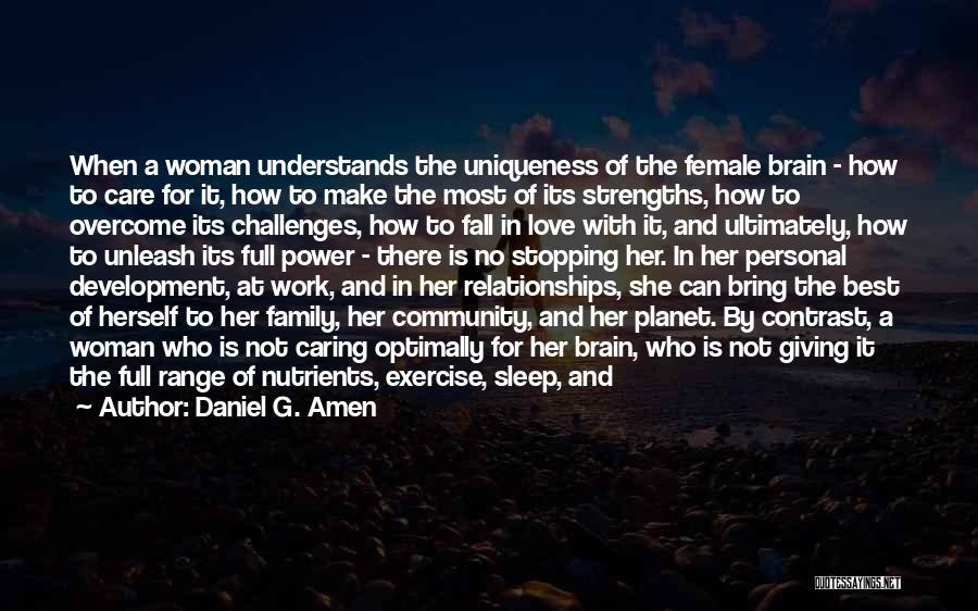 A Woman In Love Quotes By Daniel G. Amen