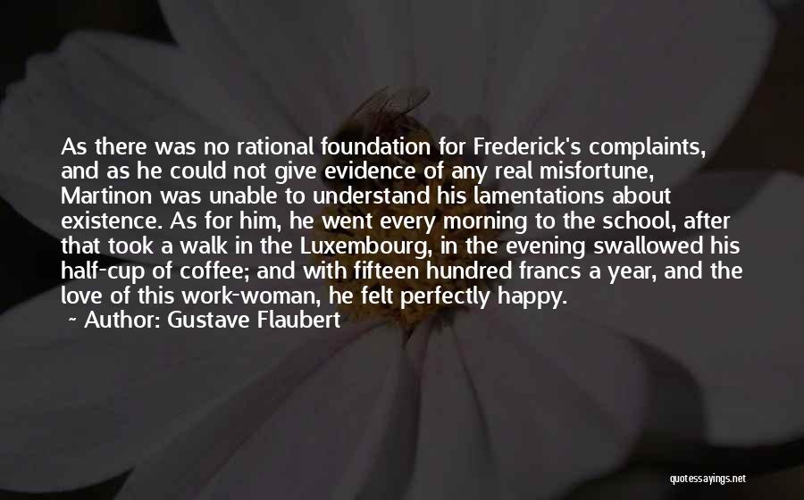 A Woman In Love Quotes By Gustave Flaubert