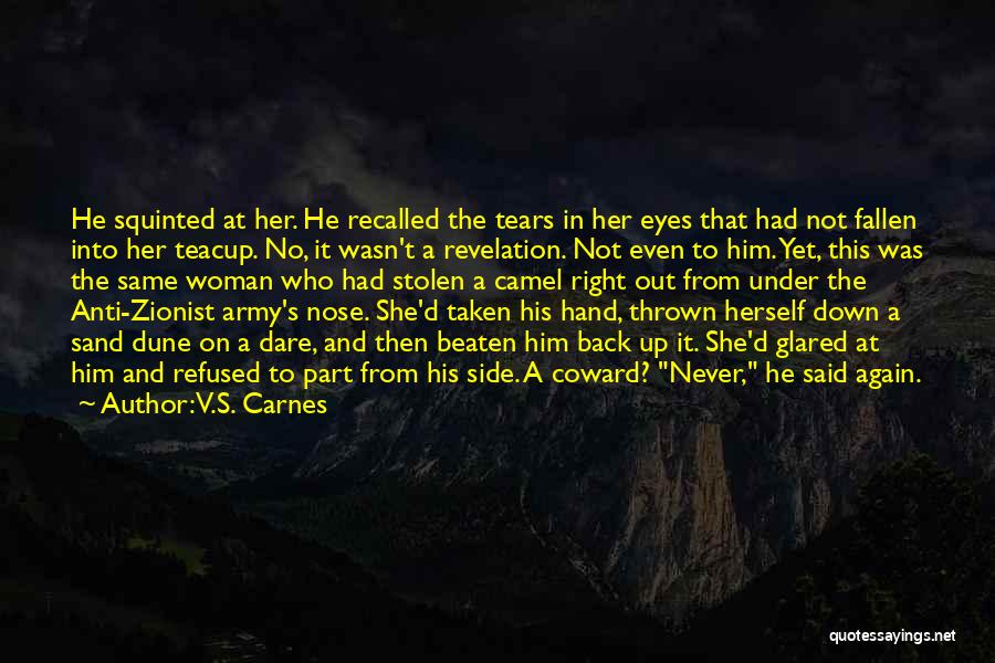 A Woman In Love Quotes By V.S. Carnes