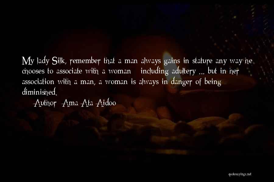 A Woman In Love With A Man Quotes By Ama Ata Aidoo