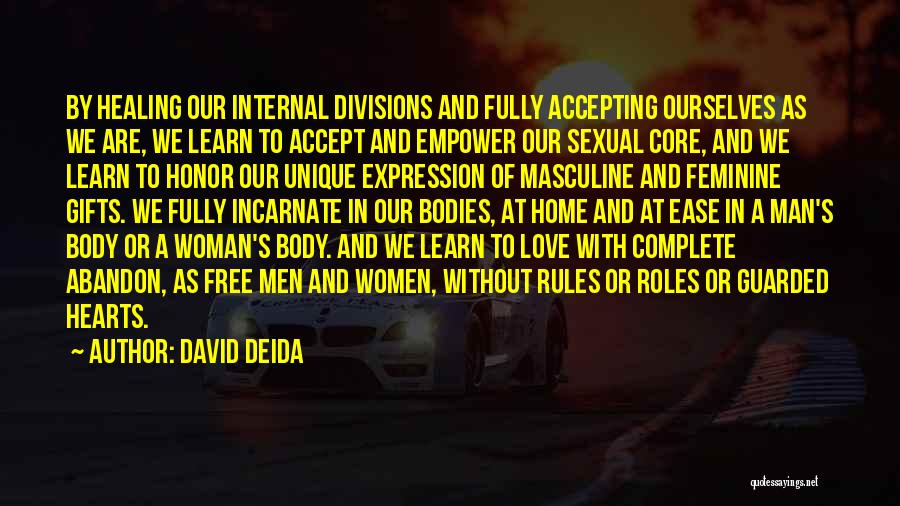 A Woman In Love With A Man Quotes By David Deida