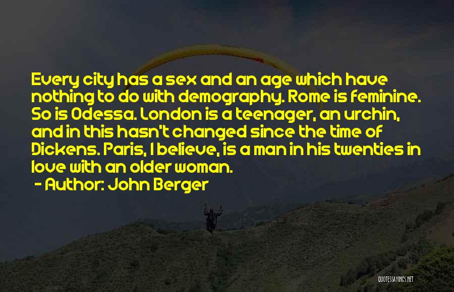 A Woman In Love With A Man Quotes By John Berger