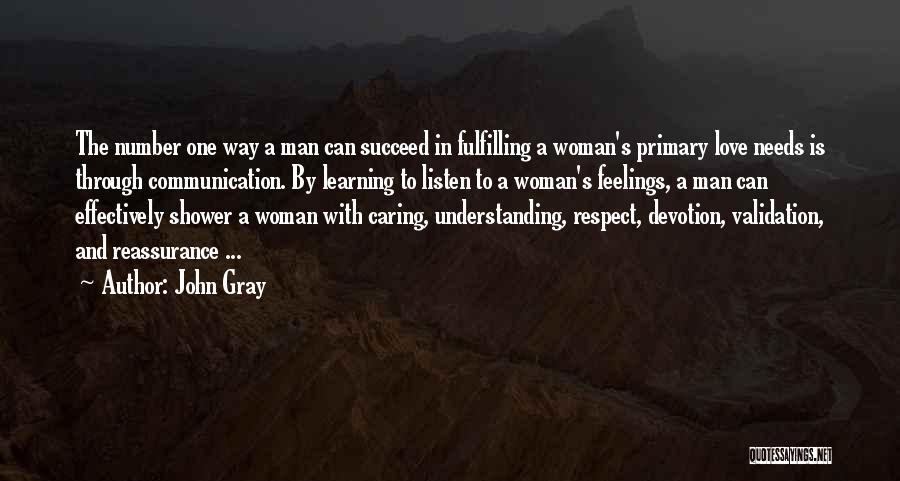 A Woman In Love With A Man Quotes By John Gray