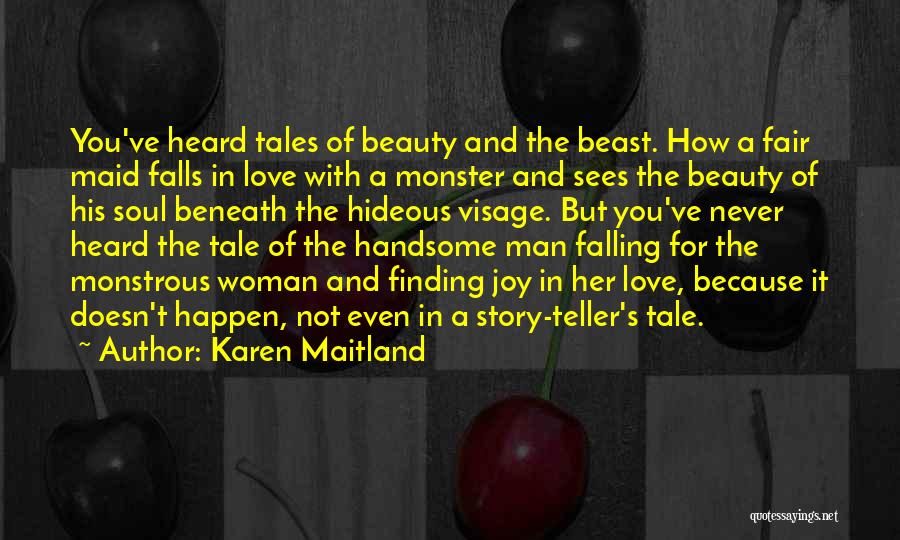 A Woman In Love With A Man Quotes By Karen Maitland