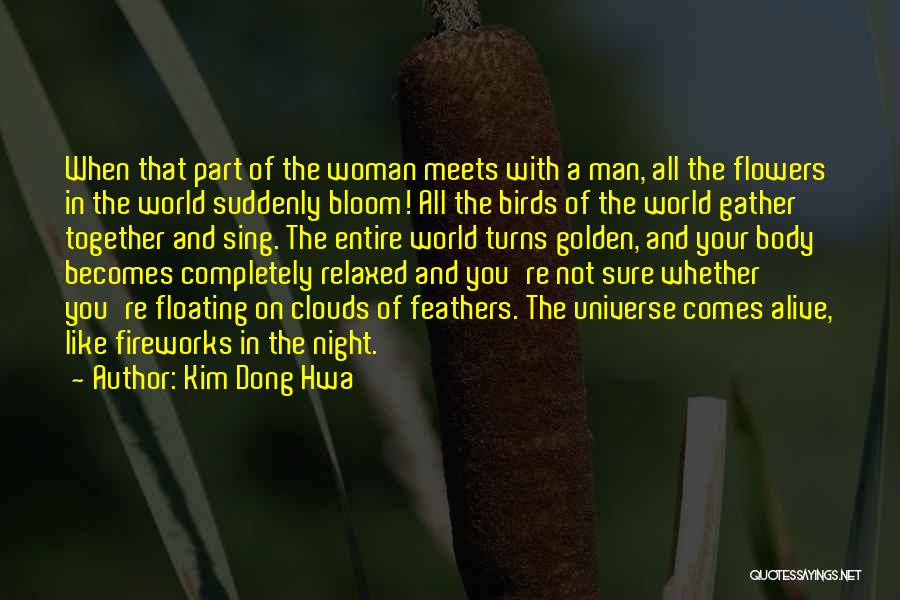 A Woman In Love With A Man Quotes By Kim Dong Hwa