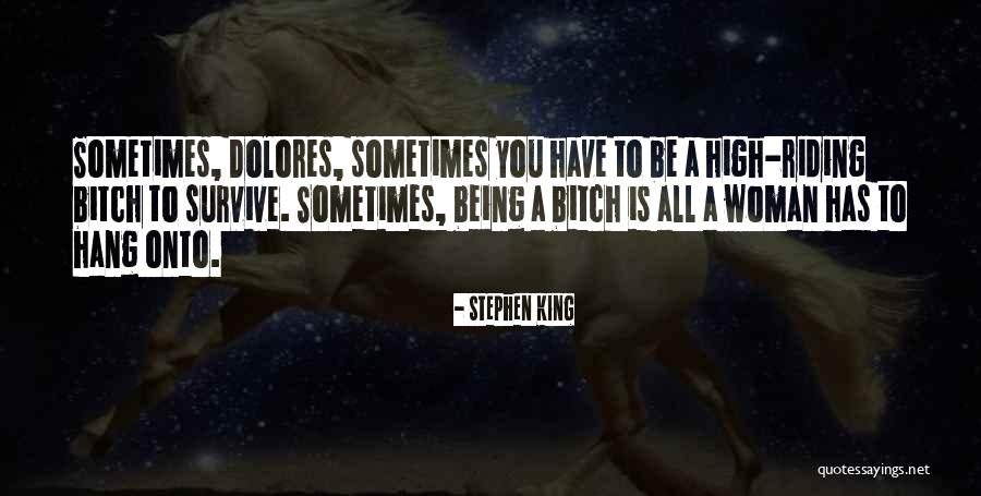 A Woman Is A Woman Quotes By Stephen King A Woman Is A Woman Quotes By Stephen King