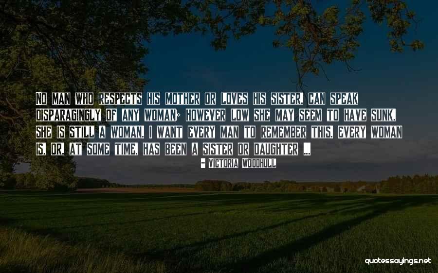 A Woman Is No Man Quotes By Victoria Woodhull A Woman Is No Man Quotes By Victoria Woodhull
