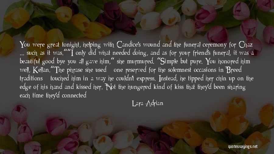 A Woman Not Caring Quotes By Lara Adrian A Woman Not Caring Quotes By Lara Adrian