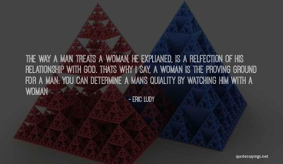 A Woman Of God Quotes By Eric Ludy