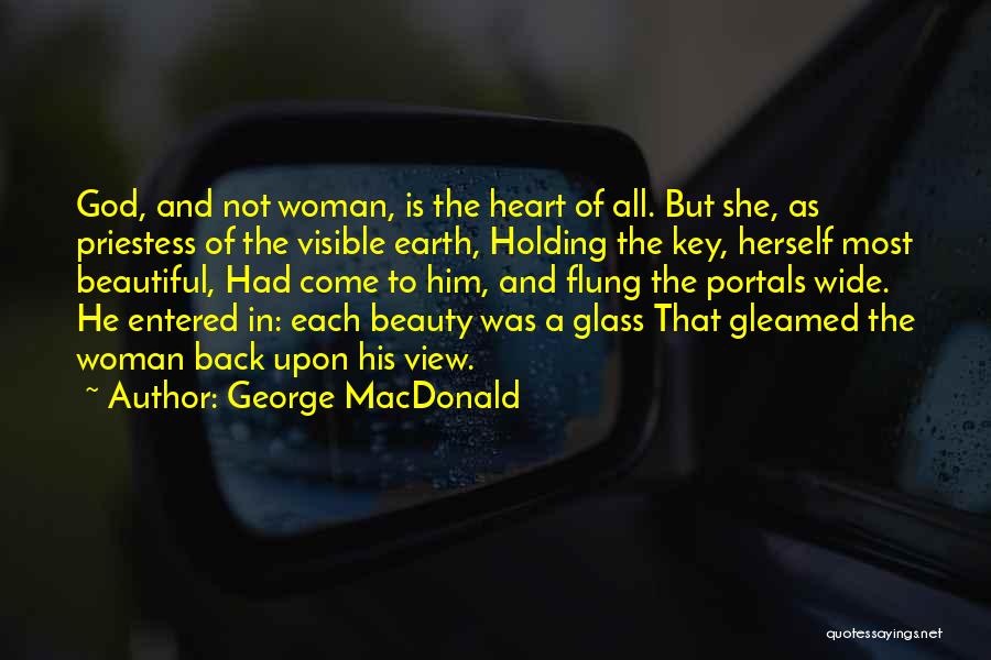 A Woman Of God Quotes By George MacDonald