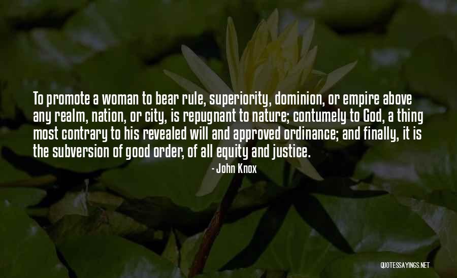 A Woman Of God Quotes By John Knox