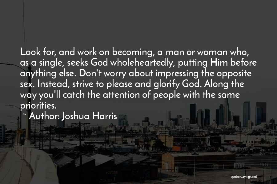 A Woman Of God Quotes By Joshua Harris