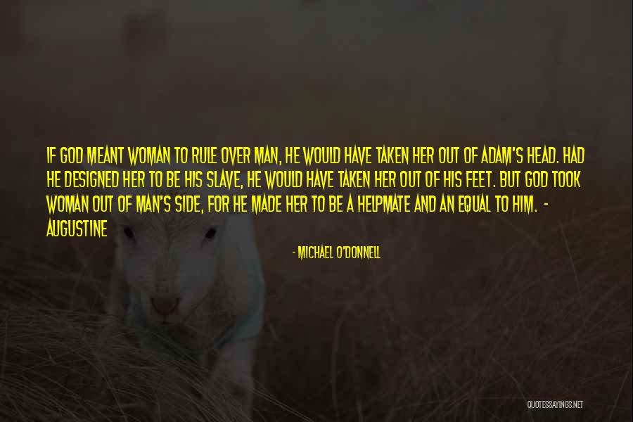 A Woman Of God Quotes By Michael O'Donnell