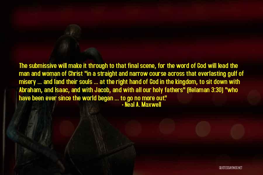 A Woman Of God Quotes By Neal A. Maxwell