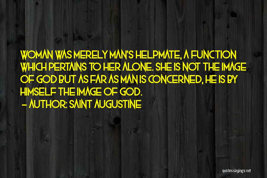 A Woman Of God Quotes By Saint Augustine