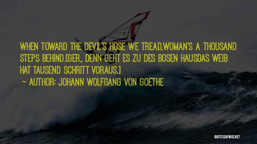 A Woman Of Many Hats Quotes By Johann Wolfgang Von Goethe