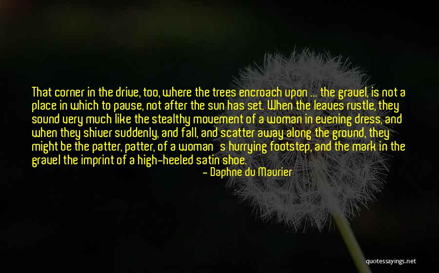 A Woman Place Quotes By Daphne Du Maurier A Woman Place Quotes By Daphne Du Maurier