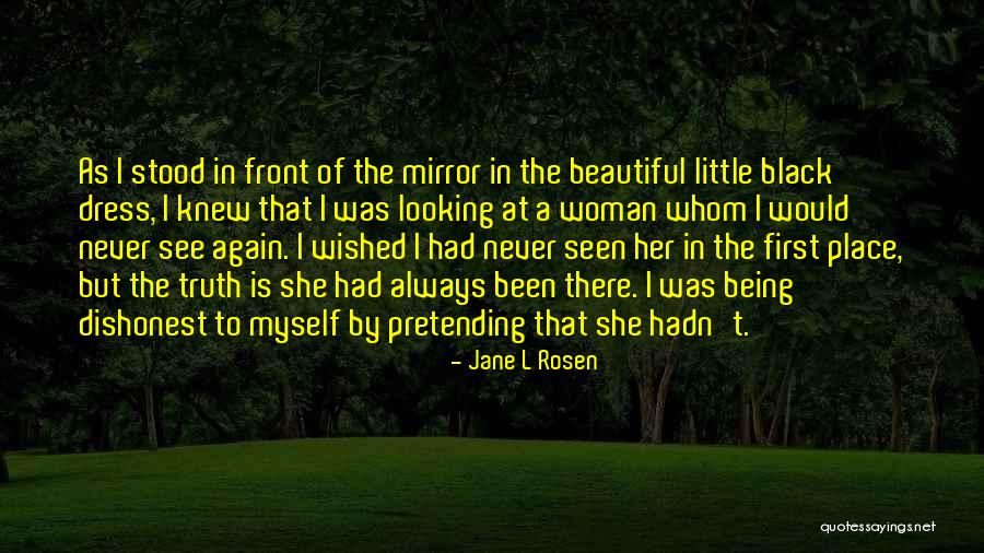 A Woman Place Quotes By Jane L Rosen A Woman Place Quotes By Jane L Rosen