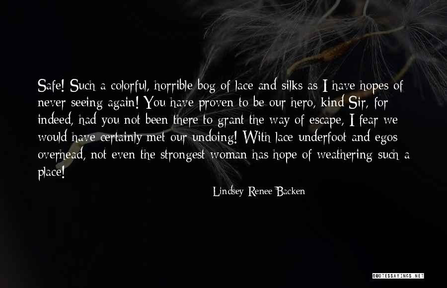 A Woman Place Quotes By Lindsey Renee Backen A Woman Place Quotes By Lindsey Renee Backen