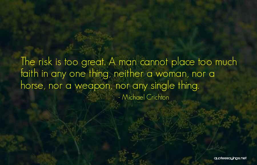 A Woman Place Quotes By Michael Crichton A Woman Place Quotes By Michael Crichton