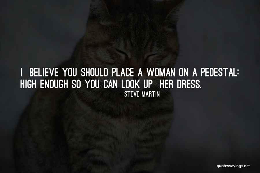 A Woman Place Quotes By Steve Martin A Woman Place Quotes By Steve Martin