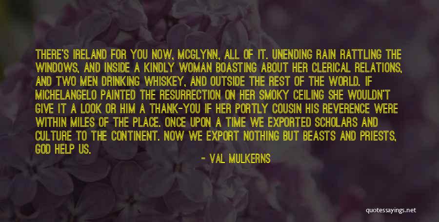 A Woman Place Quotes By Val Mulkerns A Woman Place Quotes By Val Mulkerns