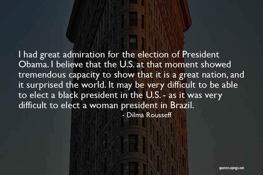 A Woman President Quotes By Dilma Rousseff A Woman President Quotes By Dilma Rousseff