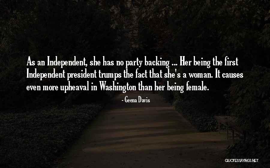 A Woman President Quotes By Geena Davis A Woman President Quotes By Geena Davis