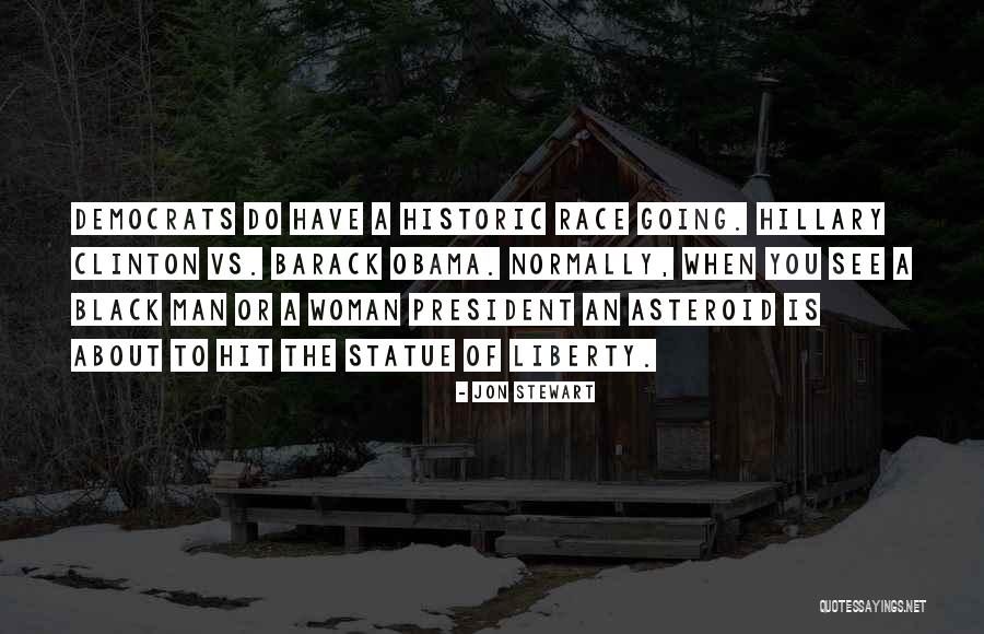 A Woman President Quotes By Jon Stewart A Woman President Quotes By Jon Stewart
