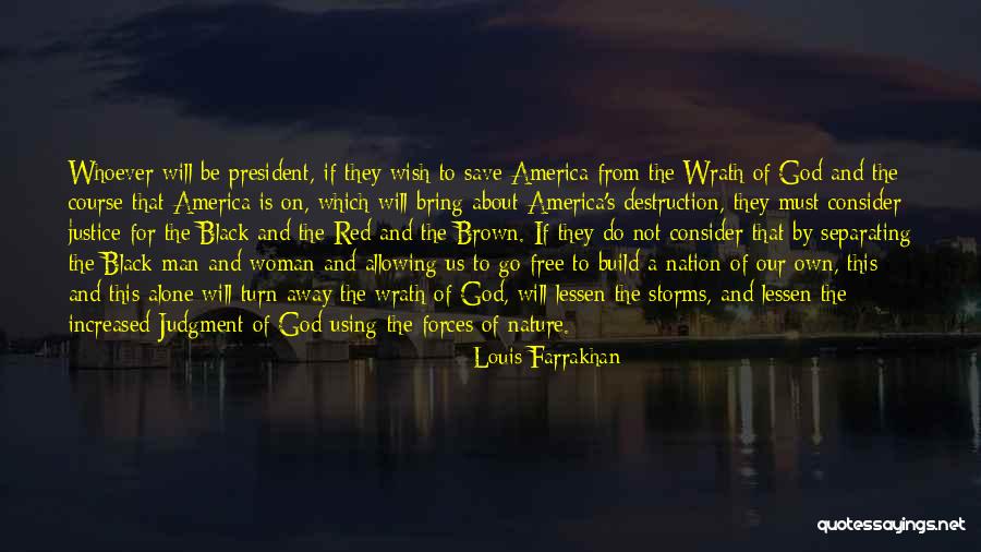 A Woman President Quotes By Louis Farrakhan A Woman President Quotes By Louis Farrakhan